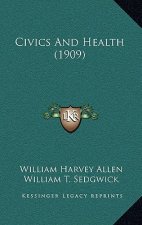 Civics and Health (1909)
