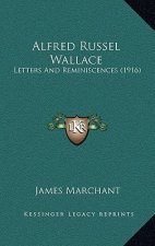 Alfred Russel Wallace: Letters and Reminiscences (1916)