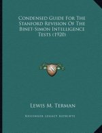 Condensed Guide For The Stanford Revision Of The Binet-Simon Intelligence Tests (1920)