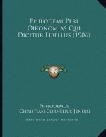 Philodemi Peri Oikonomias Qui Dicitur Libellus (1906)