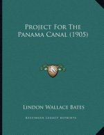 Project For The Panama Canal (1905)