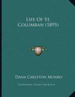 Life Of St. Columban (1895)