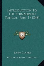 Introduction to the Fernandian Tongue, Part 1 (1848)