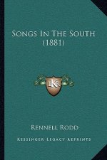 Songs in the South (1881)