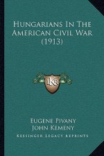 Hungarians in the American Civil War (1913)