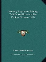 Moratory Legislation Relating to Bills and Notes and the Conflict of Laws (1919)