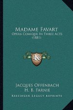 Madame Favart: Opera Comique in Three Acts (1881)