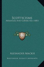 Scotticisms: Arranged and Corrected (1881)