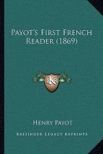 Payot's First French Reader (1869)