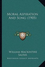 Moral Aspiration and Song (1905)