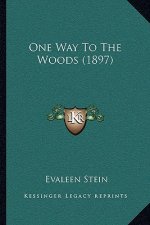 One Way to the Woods (1897)