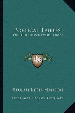 Poetical Trifles: Or Thoughts in Verse (1848)