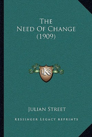 The Need of Change (1909)