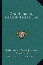 One Hundred German Tales (1854)