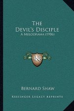 The Devil's Disciple: A Melodrama (1906)