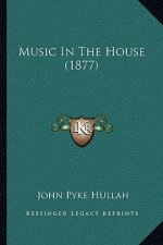 Music in the House (1877)
