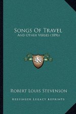 Songs of Travel: And Other Verses (1896)