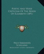 Poetic and Verse Criticism of the Reign of Elizabeth (1891)