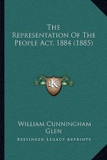 The Representation of the People ACT, 1884 (1885)