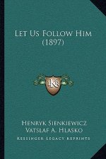 Let Us Follow Him (1897)