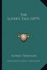 The Lover's Tale (1879)
