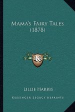 Mama's Fairy Tales (1878)