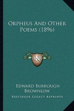 Orpheus and Other Poems (1896)