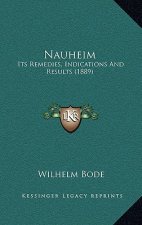 Nauheim: Its Remedies, Indications and Results (1889)