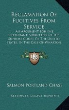 Reclamation of Fugitives from Service: An Argument for the Defendant, Submitted to the Supreme Court of the United States, in the Case of Wharton Jone