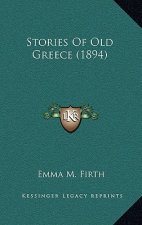 Stories Of Old Greece (1894)