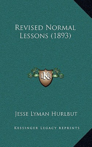 Revised Normal Lessons (1893)