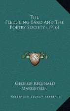 The Fledgling Bard and the Poetry Society (1916)