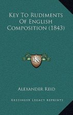 Key to Rudiments of English Composition (1843)