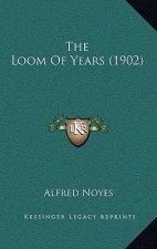 The Loom Of Years (1902)