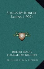 Songs by Robert Burns (1907)