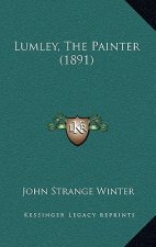 Lumley, the Painter (1891)