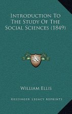 Introduction to the Study of the Social Sciences (1849)