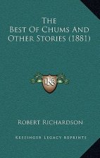 The Best Of Chums And Other Stories (1881)