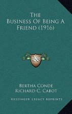 The Business of Being a Friend (1916)
