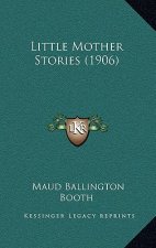 Little Mother Stories (1906)