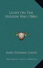 Light on the Hidden Way (1886)
