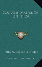 Socrates, Master of Life (1915)