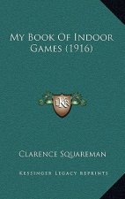 My Book of Indoor Games (1916)