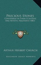 Precious Stones: Considered in Their Scientific and Artistic Relations (1883)
