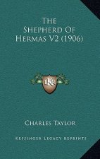 The Shepherd of Hermas V2 (1906)