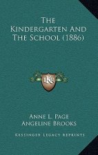 The Kindergarten and the School (1886)
