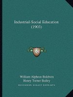 Industrial-Social Education (1903)