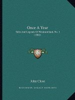 Once a Year: Tales and Legends of Westmoreland, No. 1 (1862)