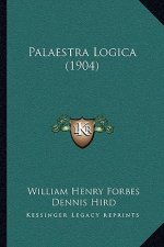 Palaestra Logica (1904)