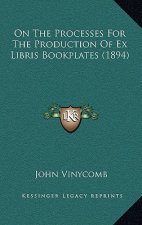 On the Processes for the Production of Ex Libris Bookplates (1894)